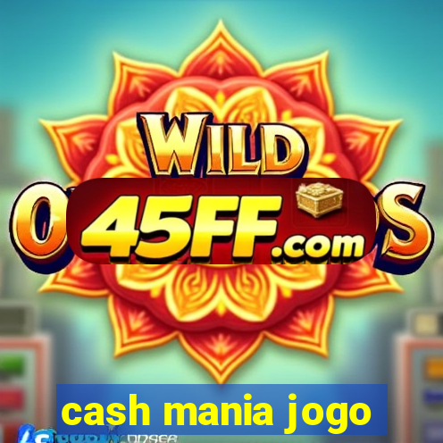 cash mania jogo